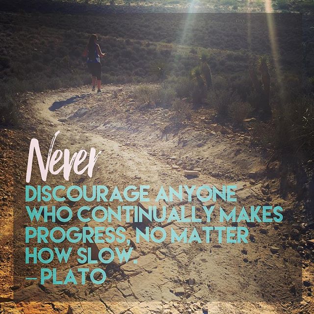 Never discourage anyone who continually makes progress, no matter how slow. – Plato #persistence #perspiration #inspiration #trailrunning [instagram]