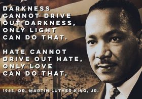 “Darkness cannot drive out darkness, only light can do that.Hate cannot drive out hate, only love can do that.” — Dr. Martin Luther King, Jr. #mlkjrday #mlkday #humanrights #civilrights #lovewins #bekind [instagram]